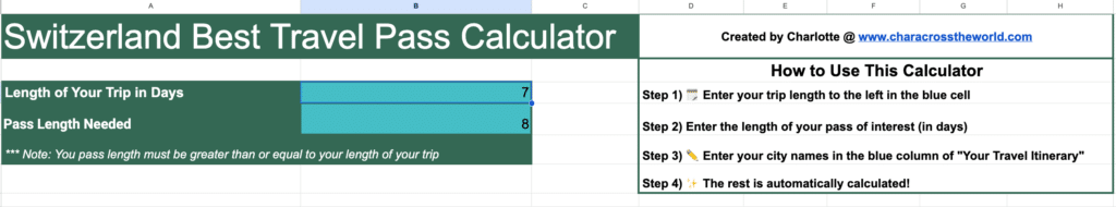 Step 1 of the Swiss Travel Pass Calculator, enter the length of your trip in days, and the length of your desired pass