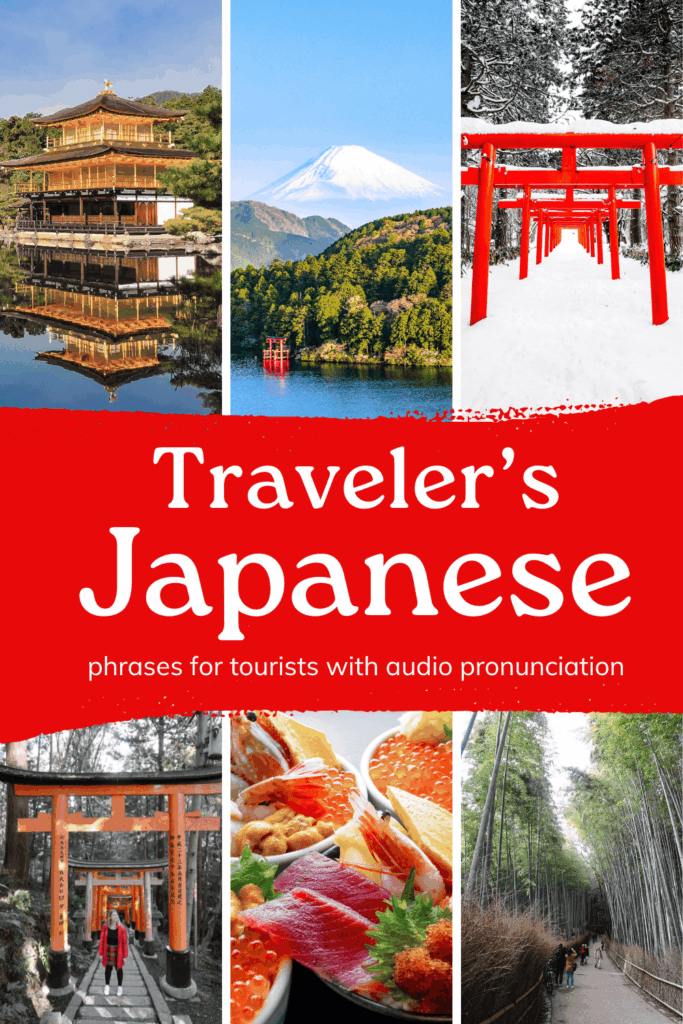 Travel photo collage of Japan: a golden temple reflected in water, Mount Fuji, snow-covered red torii gates, a bamboo forest path, and a bowl of sashimi — with overlaid text reading "Traveler's Japanese: Phrases for Tourists With Audio Pronunciation